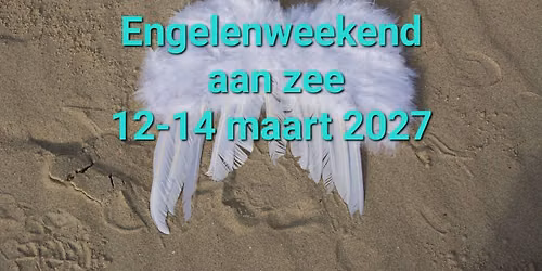 Engelenweekend aan zee – Burgh-Haamstede